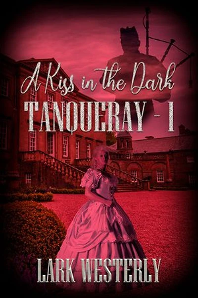 A Kiss in the Dark