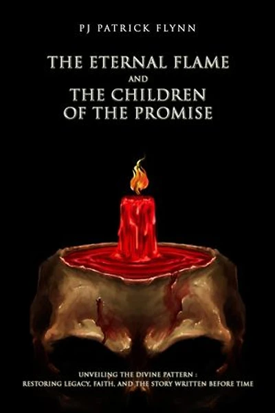 The Eternal Flame and the Children of the Promise