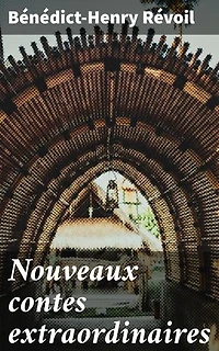 Nouveaux contes extraordinaires: Exploration des thèmes profonds à travers des récits envoûtants