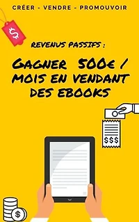 Gagner 500 euros par mois en vendant des ebooks