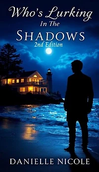 Who's Lurking In The Shadows 2nd edition