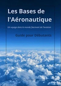 Les Bases de l'Aéronautique