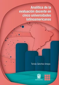 Analítica de la evaluación docente en cinco universidades latinoamericanas