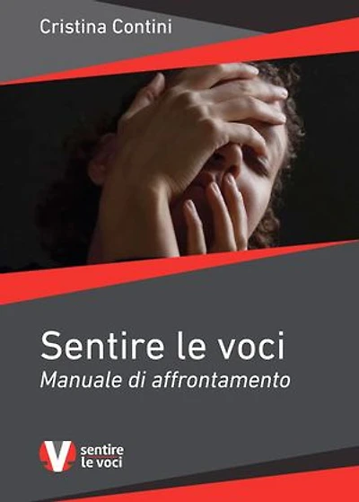 SENTIRE LE VOCI: MANUALE DI AFFRONTAMENTO