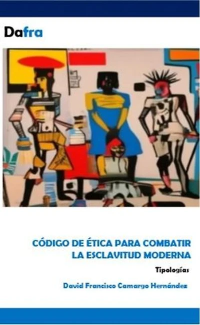 Código de ética para combatir la esclavitud moderna