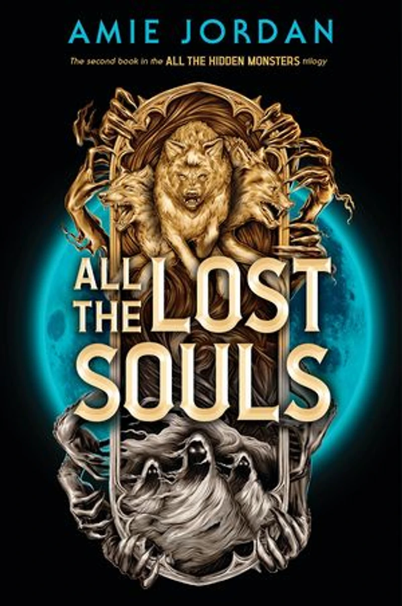 All the Lost Souls (All Hidden Monsters, Book Two)