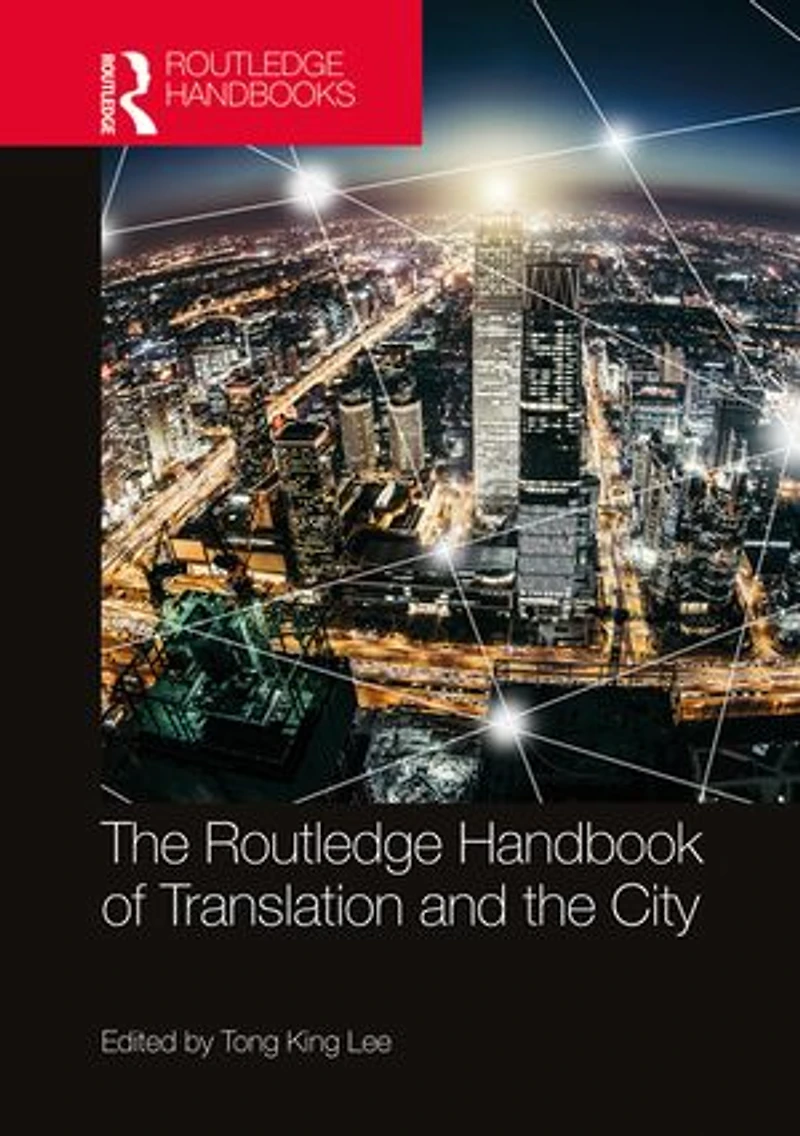 the Routledge Handbook of Translation and City