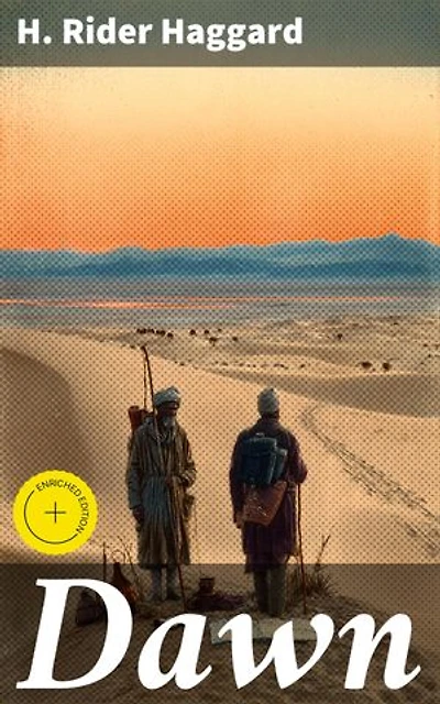 Dawn: Enriched edition. An Epic Adventure Through the African Deserts