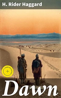 Dawn: Enriched edition. An Epic Adventure Through the African Deserts