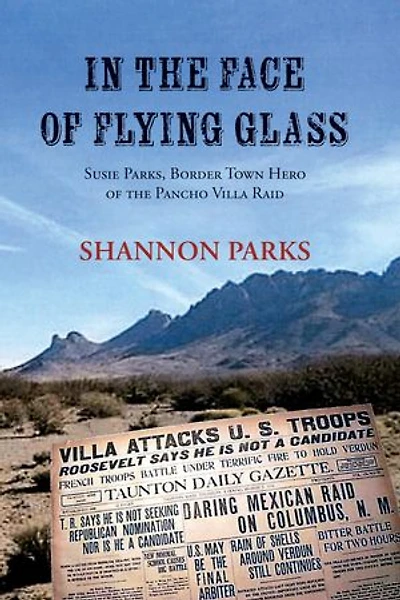 In the Face of Flying Glass: Susie Parks