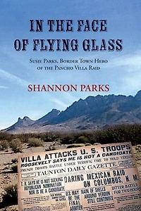 In the Face of Flying Glass: Susie Parks