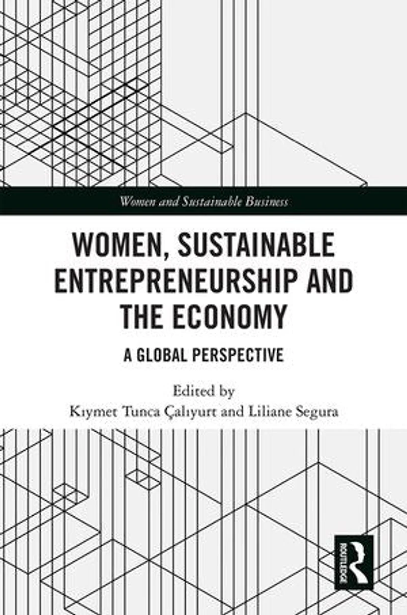 Women, Sustainable Entrepreneurship And The Economy: A Global Perspective