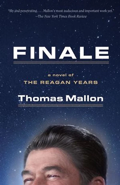 Finale: A Novel Of The Reagan Years