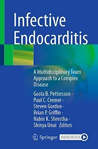 Infective Endocarditis: a Multidisciplinary Team Approach to Complex Disease