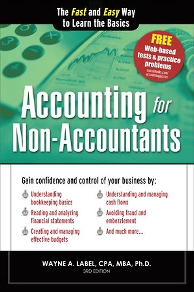 Accounting For Non-accountants: the Fast and Easy Way to Learn Basics