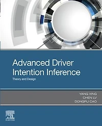 Advanced Driver Intention Inference: Theory And Design