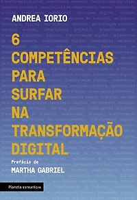 6 competências para surfar na transformação digital