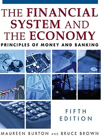 the Financial System and Economy: Principles of Money Banking