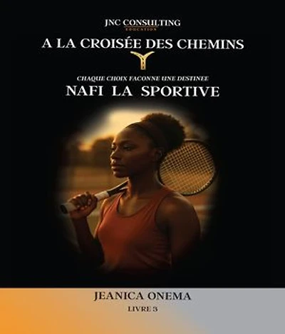 A la Croisée des Chemins: Nafi la Sportive