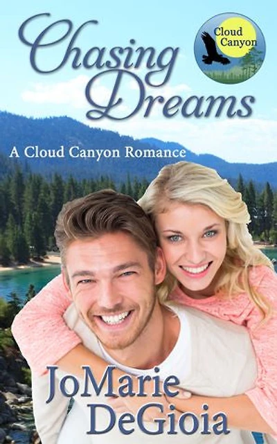 Chasing Dreams (Book 1 Cloud Canyon series)