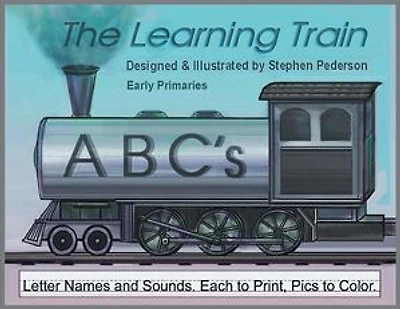 The Learning Train - ABC's: Letter Names and Sounds. Each to Print. Pics to Color