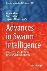 Advances Swarm Intelligence: Variations and Adaptations for Optimization Problems