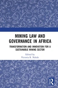 Mining Law and Governance Africa: Transformation Innovation for a Sustainable Sector