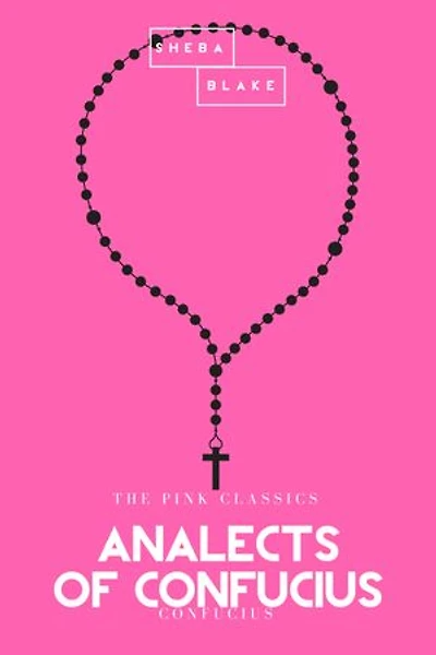 Analects of Confucius | The Pink Classics