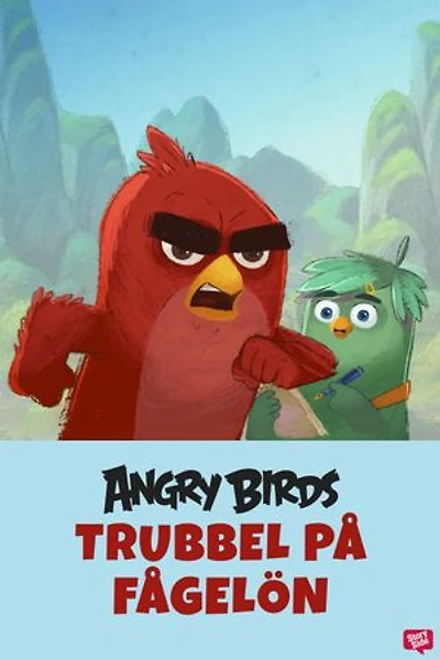 Angry Birds - Trubbel på Fågelön