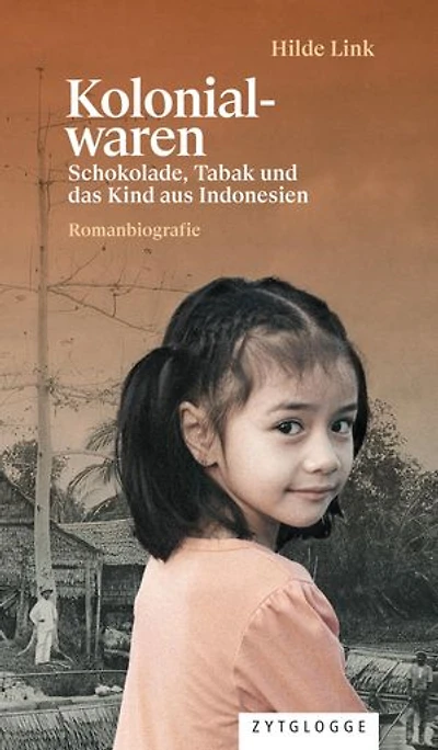 Kolonialwaren: Schokolade, Tabak und das Kind aus Indonesien