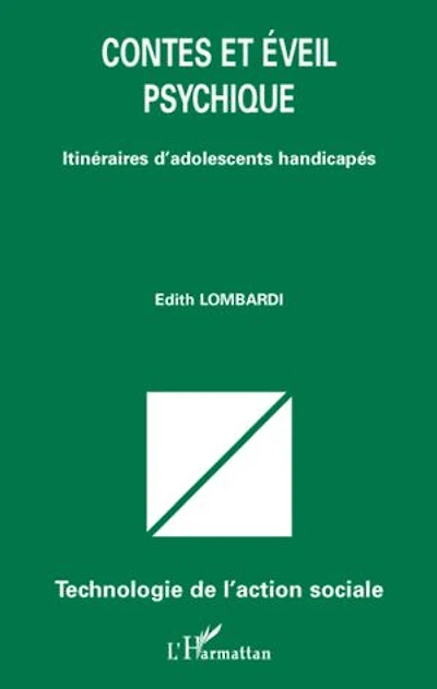 Contes et éveil psychique - itinéraires d'adolescents handic