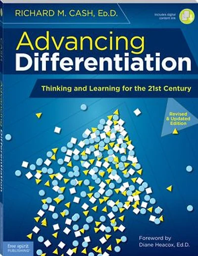 Advancing Differentiation: Thinking And Learning For The 21st Century