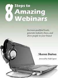 8 Steps to Amazing Webinars