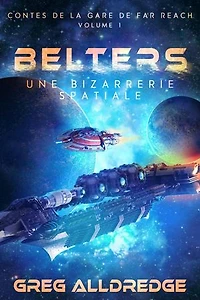 Belters: Contes de la gare de Far Reach, #1