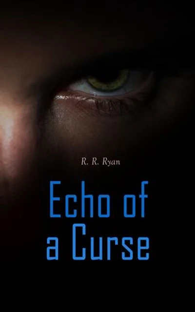 Echo of a Curse: Curse of the Werewolf (Supernatural Thriller)
