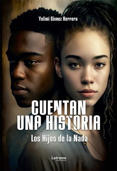 Cuentan una historia: Los hijos de la nada