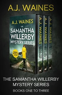 The Samantha Willerby Mystery Series Books One to Three: Inside the Whispers, Lost in the Lake, and Perfect Bones
