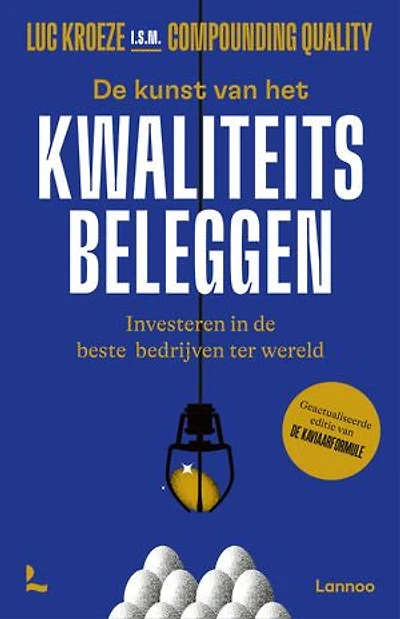 De kunst van het kwaliteitsbeleggen: Investeren in de beste bedrijven ter wereld