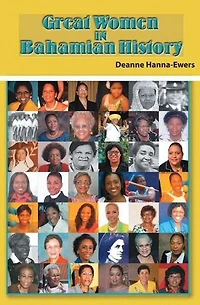 Great Women Bahamian History: Pioneers