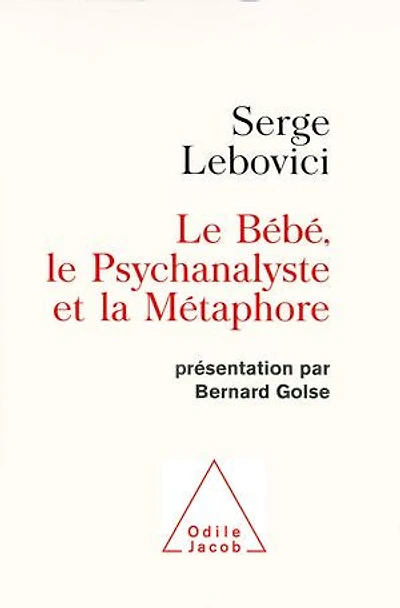 le bébé, psychanalyste et la métaphore