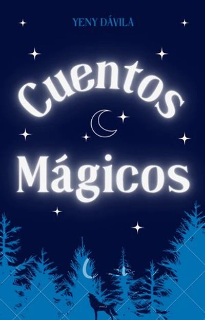 CUENTOS MÁGICOS: CUENTOS MÁGICOS