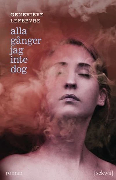 Alla gånger jag inte dog