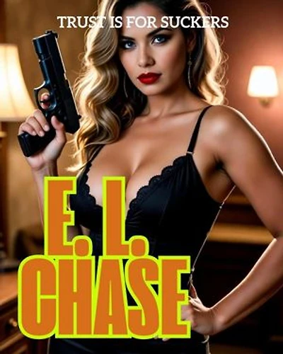 Trust is for Suckers: High Velocity Crime, #1