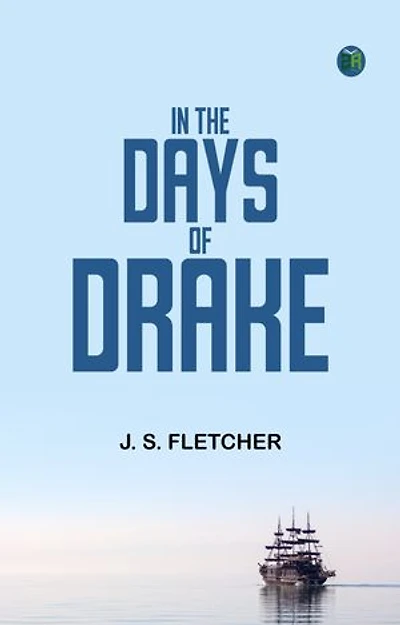In the Days of Drake