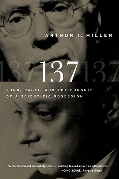 137: Jung Pauli And The Pursuit Of A Scientific Obsession