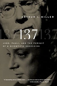 137: Jung Pauli And The Pursuit Of A Scientific Obsession