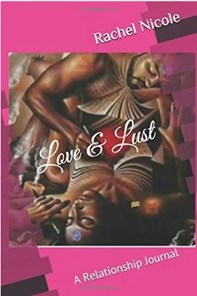 Love & Lust: A Relationship Journal