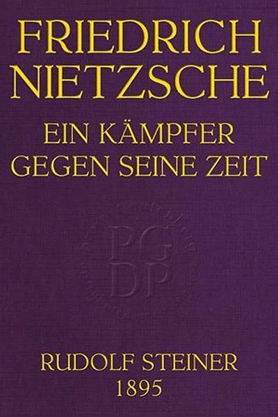 Friedrich Nietzsche: Ein Kämpfer Gegen Seine Zeit