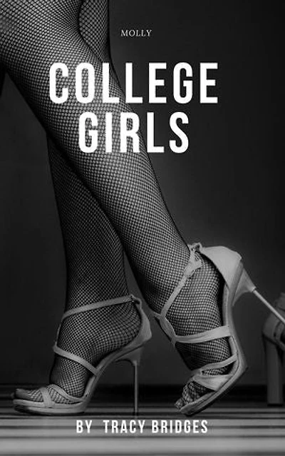 College Girls Molly: College Girls, #1