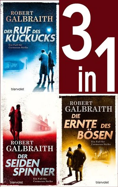 Die Cormoran-Strike-Reihe Band 1-3: - Der Ruf des Kuckucks / Der Seidenspinner / Die Ernte des Bösen (3in1-Bundle): 3 Romane in einem Band - Robert Galbraith ist das Pseudonym von J.K. Rowling!